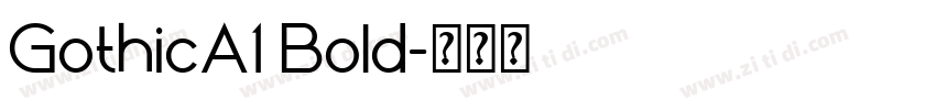 GothicA1 Bold字体转换